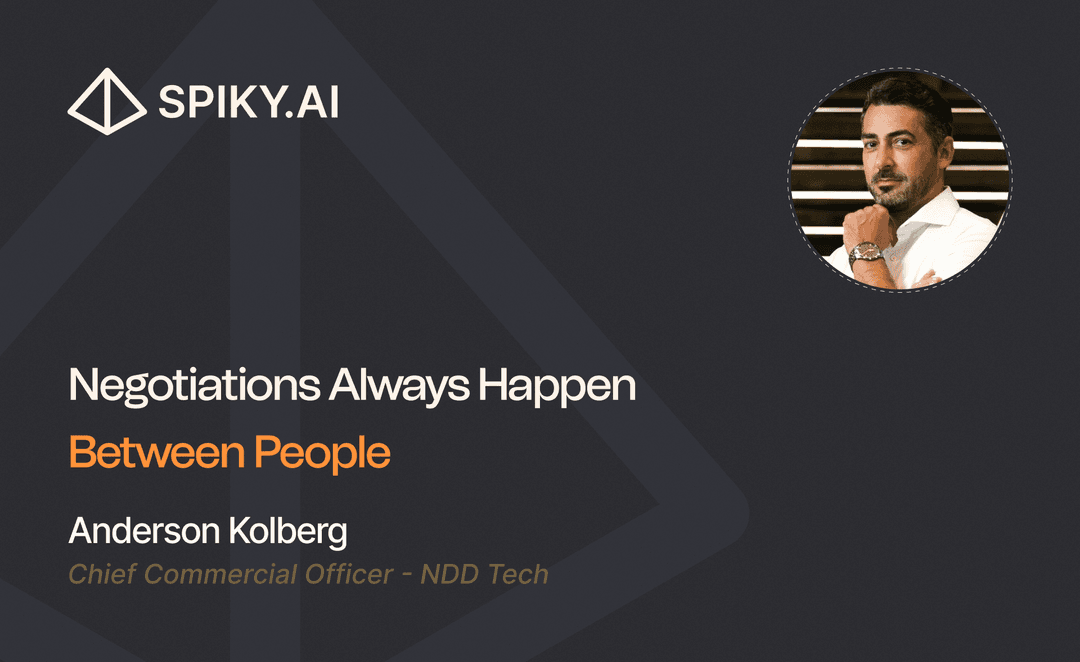 Sales negotiation quote by Anderson Kolberg, CCO of NDD Tech, on Spiky.ai: Negotiations always happen between people.