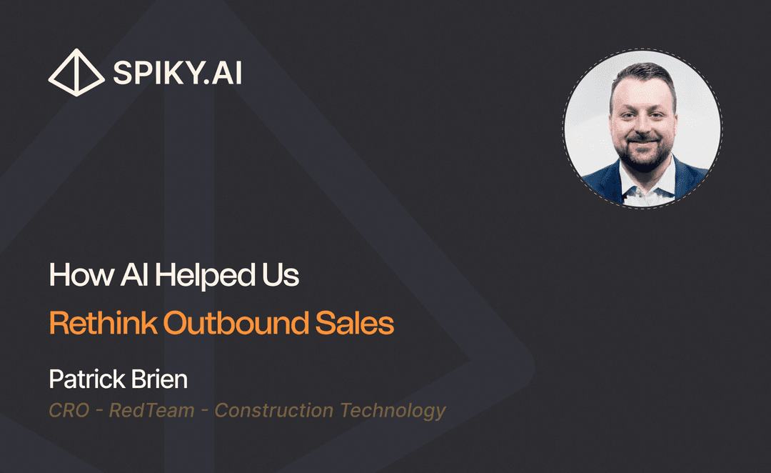 Patrick Brien, CRO at RedTeam, on Spiky.ai: How AI helped rethink outbound sales with smarter personalization and scale.