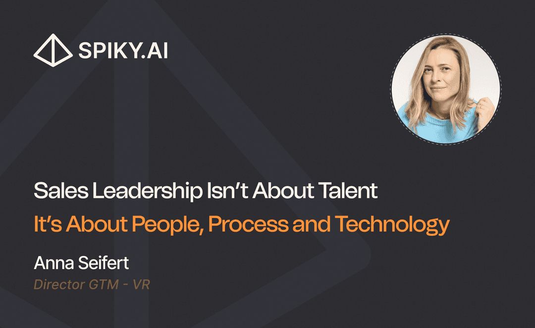 Spiky.ai slide: Anna Seifert on sales leadership focused on people, process, and technology over talent.