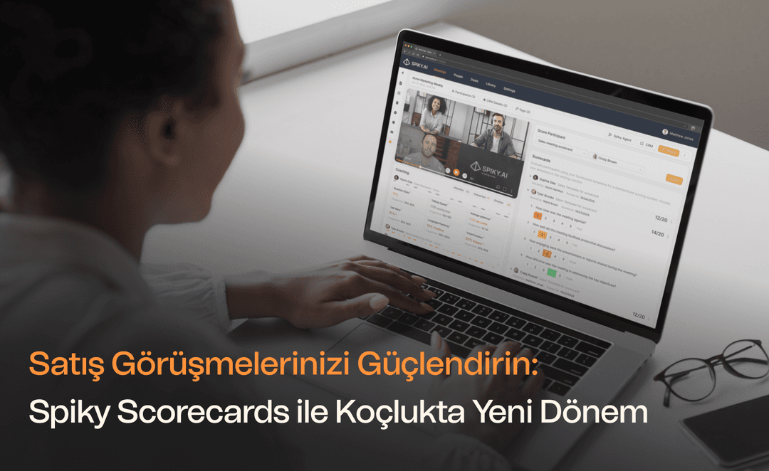 Gerçek zamanlı satış koçluğu ve çağrı puanlama arayüzü Spiky Scorecards’ta.