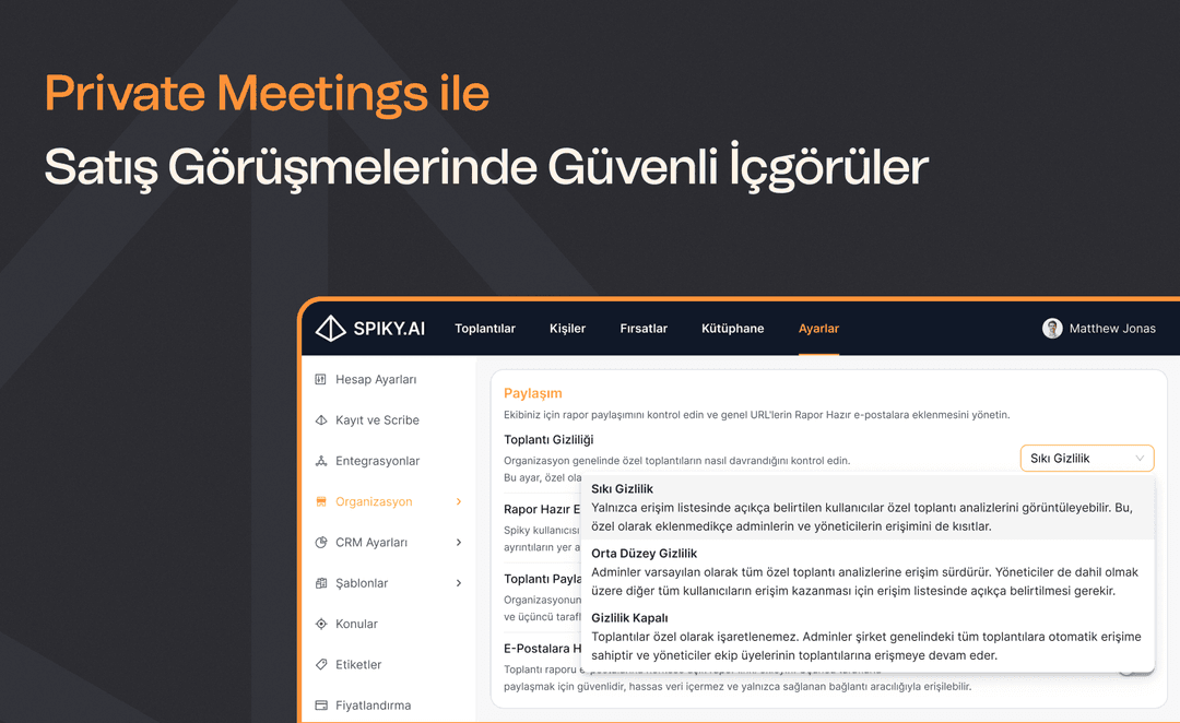 Spiky.ai özel toplantılar ekranı; satış ekiplerinin gizli toplantılar için gizlilik ayarlarını, erişim izinlerini ve organizasyon genelindeki güvenliği yönettiği panel.