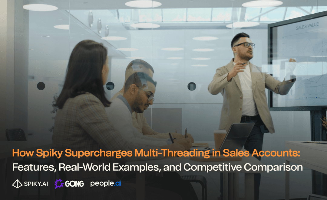 Multi-threaded B2B sales deal showing multiple stakeholders engaged across departments using Spiky