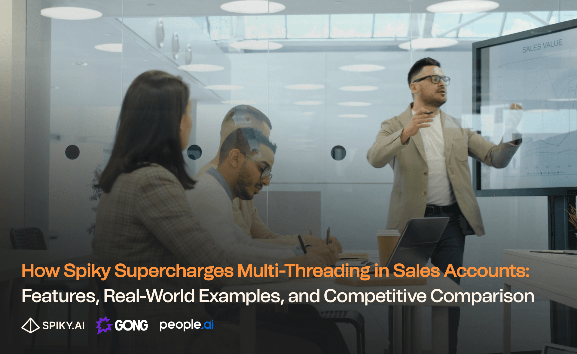 Multi-threaded B2B sales deal showing multiple stakeholders engaged across departments using Spiky