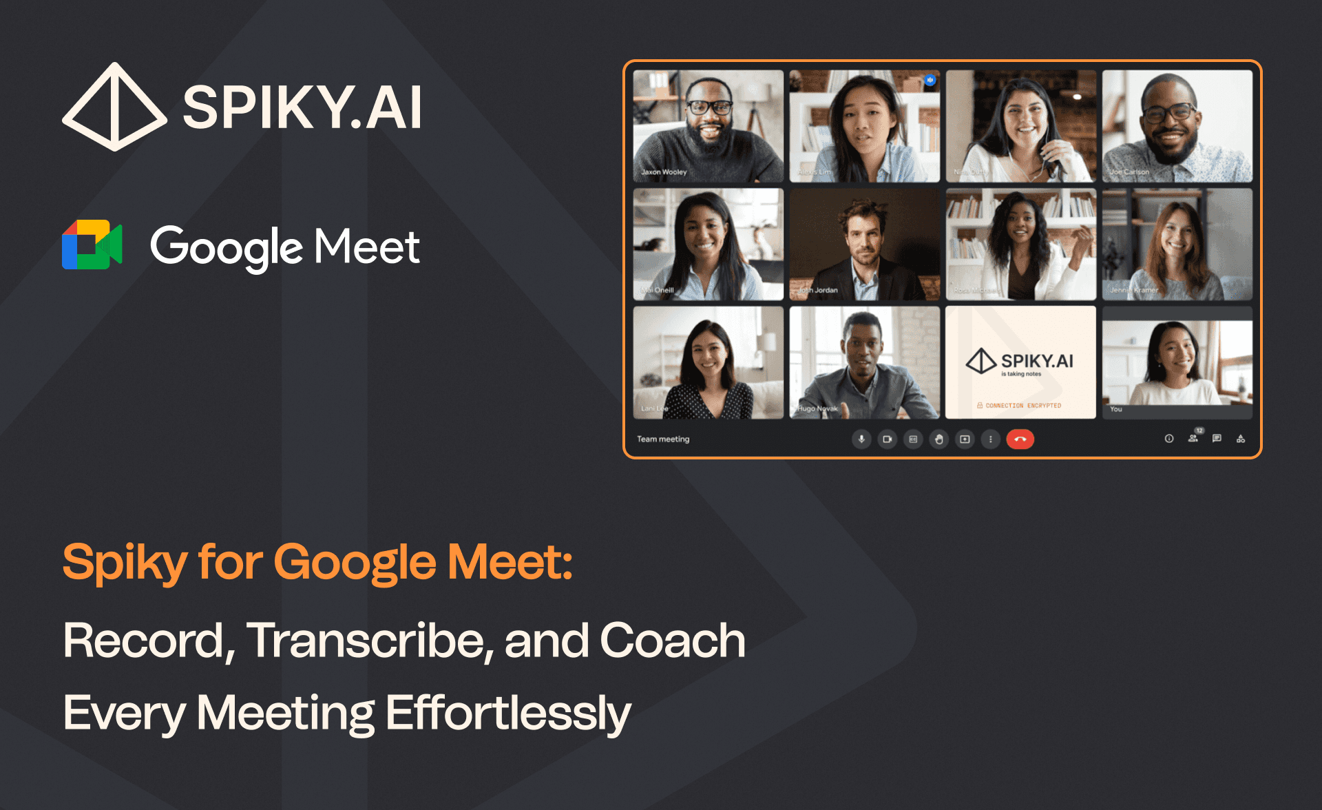 Spiky working natively with Google Meet, recording meetings automatically and delivering real-time AI sales coaching without bots or extensions